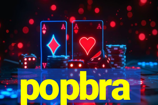 popbra