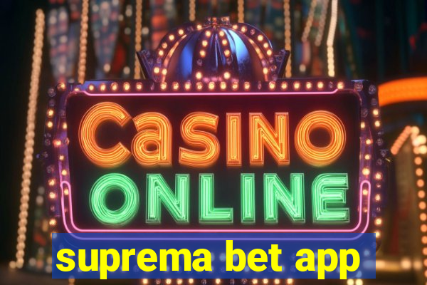 suprema bet app