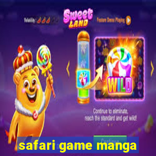 safari game manga