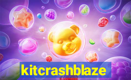 kitcrashblaze