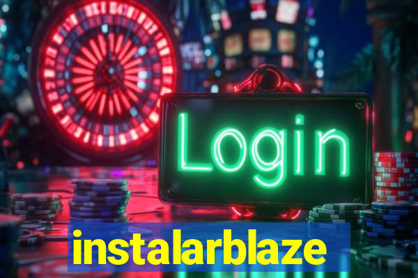 instalarblaze