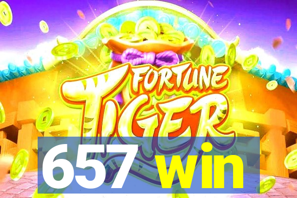 657 win