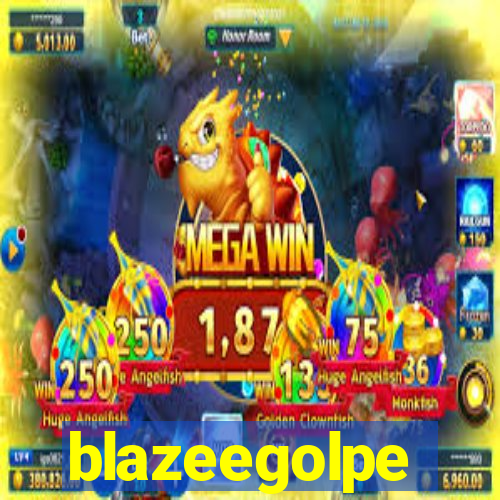 blazeegolpe