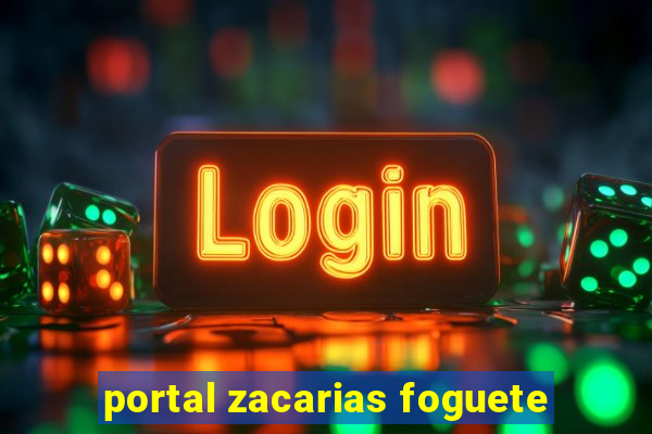 portal zacarias foguete