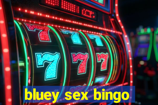 bluey sex bingo