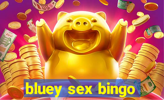 bluey sex bingo