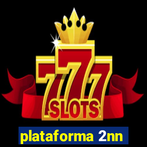 plataforma 2nn