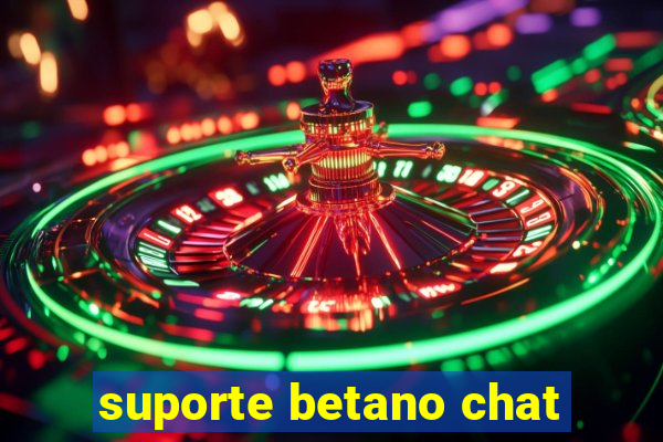 suporte betano chat