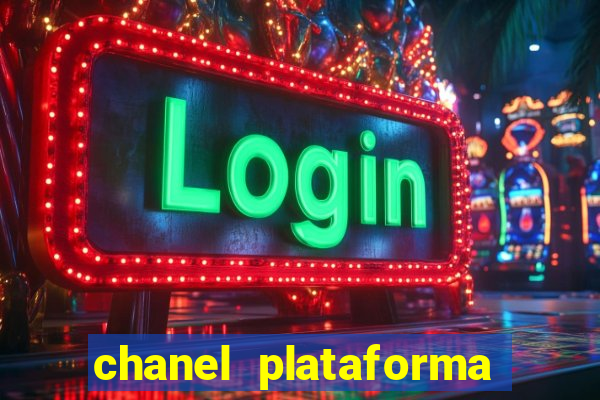 chanel plataforma de jogos