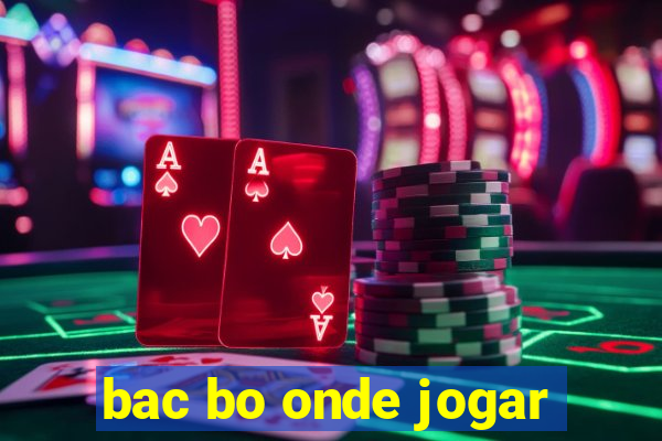 bac bo onde jogar