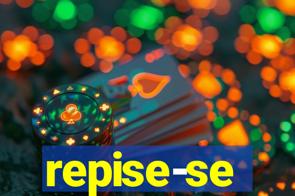 repise-se