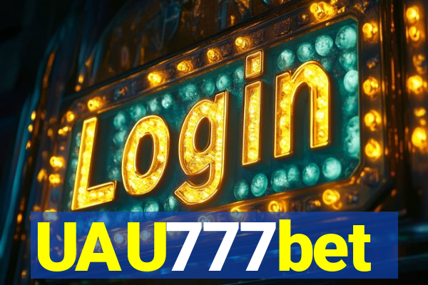 UAU777bet