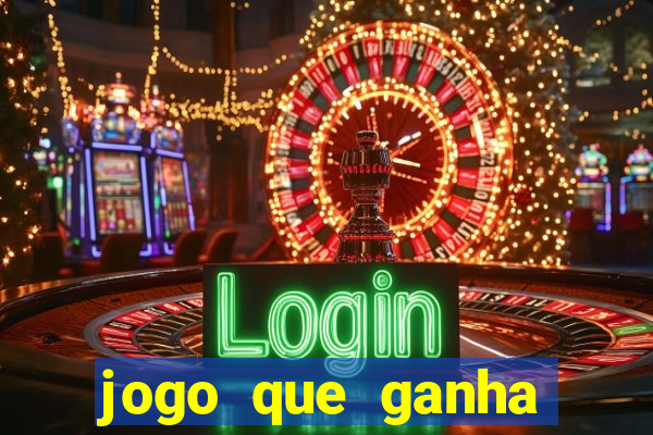 jogo que ganha dinheiro sem fazer deposito