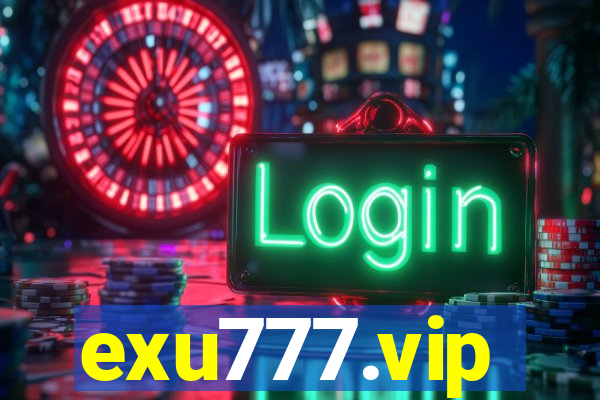 exu777.vip