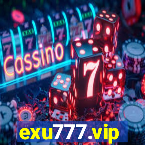 exu777.vip