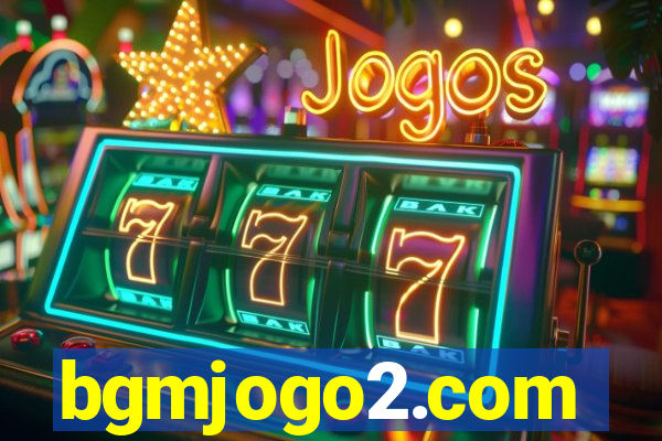 bgmjogo2.com