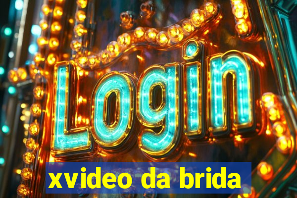 xvideo da brida