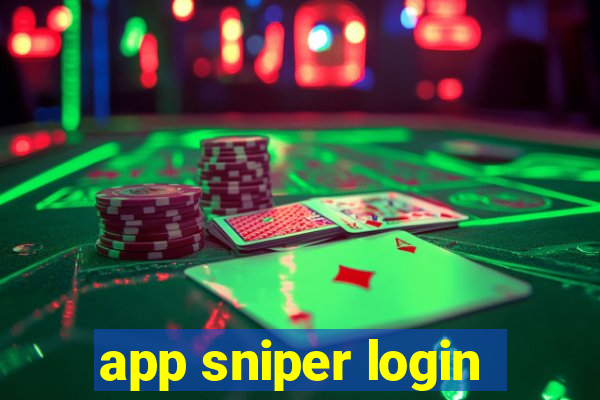 app sniper login