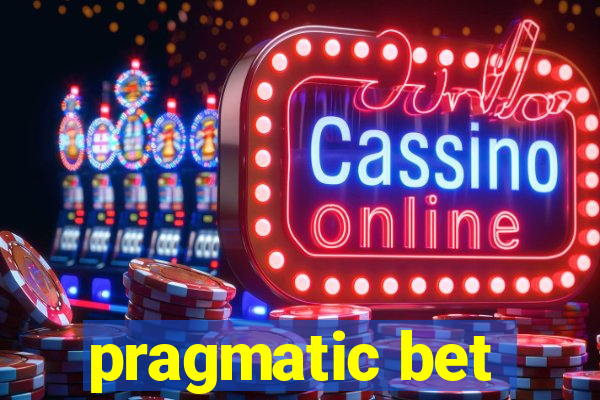 pragmatic bet