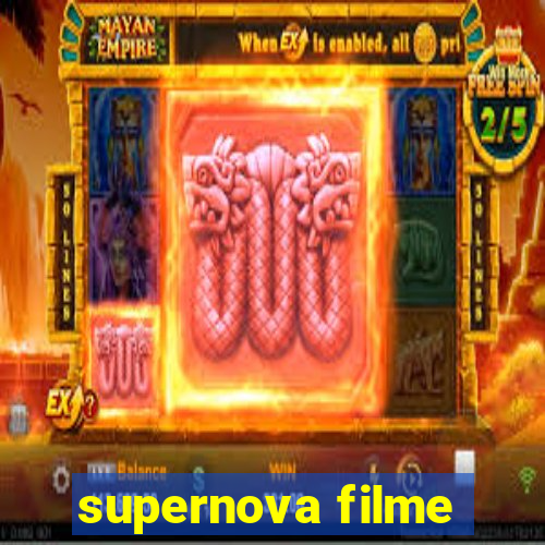 supernova filme