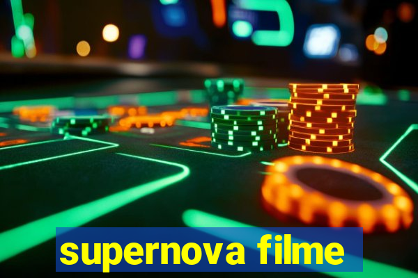 supernova filme