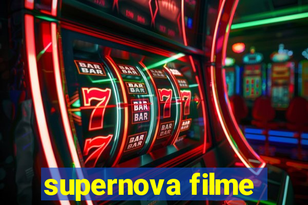 supernova filme