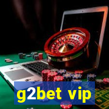 g2bet vip