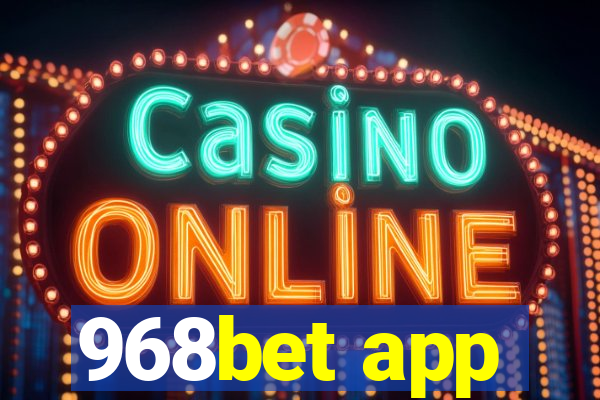 968bet app