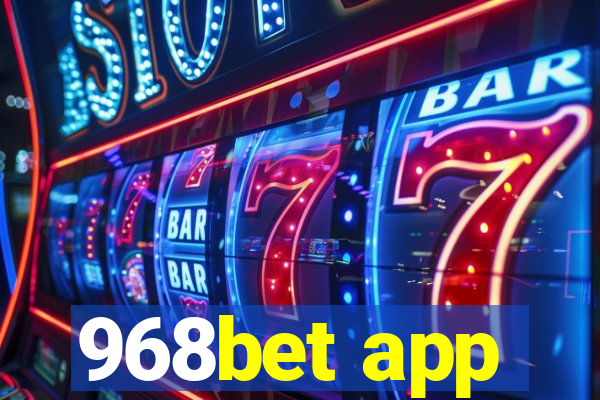 968bet app