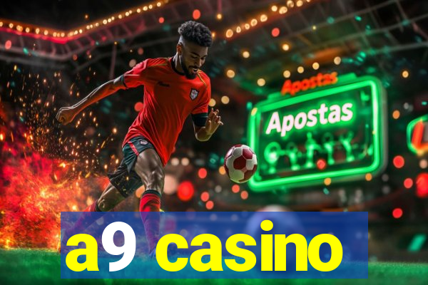 a9 casino