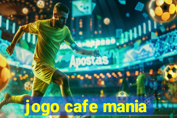 jogo cafe mania