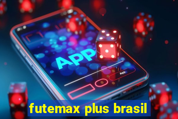 futemax plus brasil