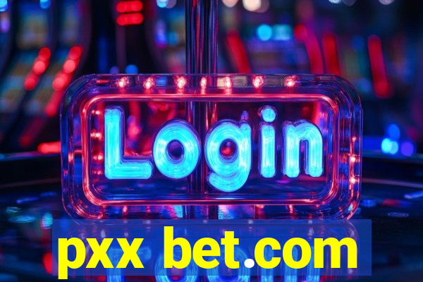 pxx bet.com