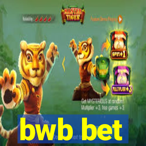 bwb bet