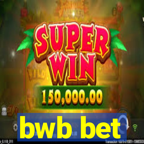 bwb bet