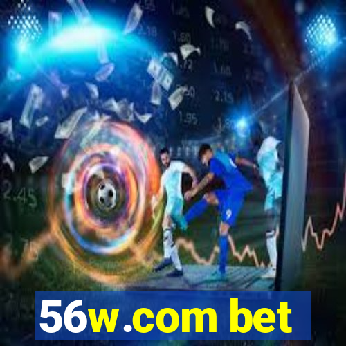 56w.com bet