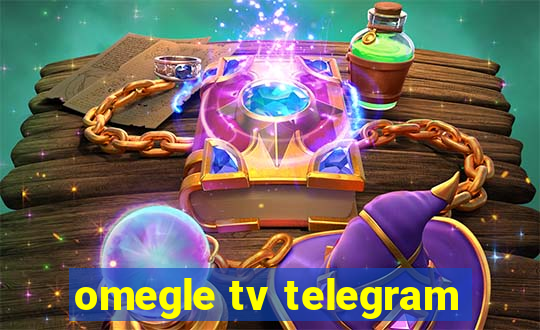 omegle tv telegram