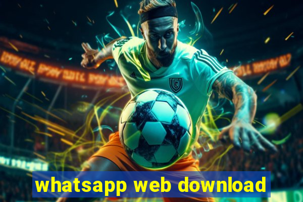 whatsapp web download