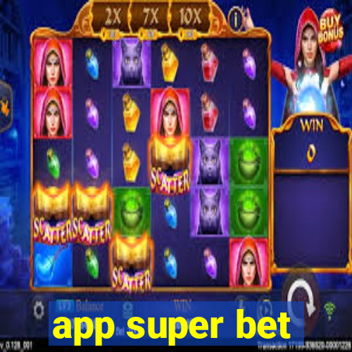 app super bet