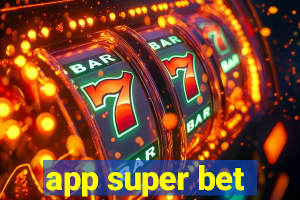 app super bet