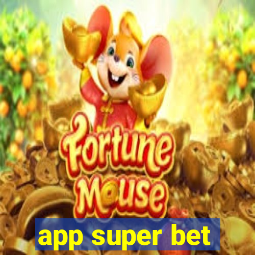 app super bet