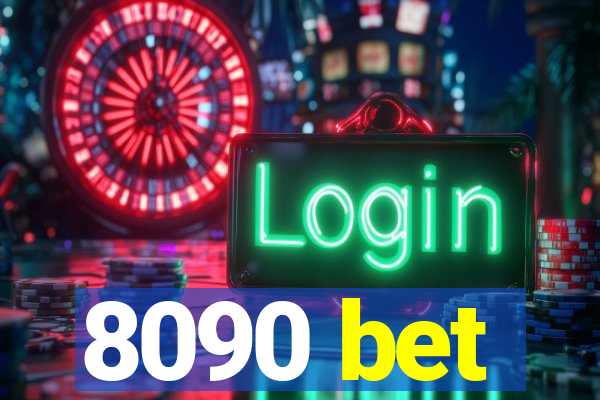 8090 bet