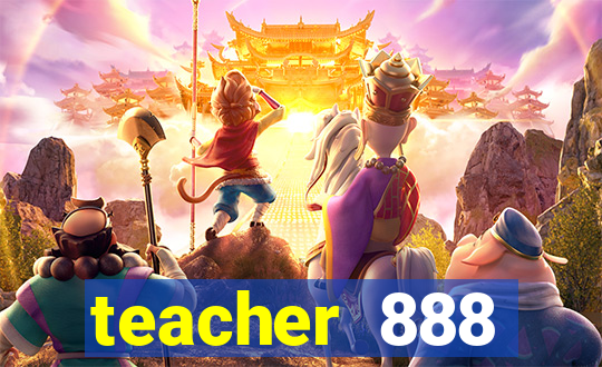 teacher 888 plataforma login