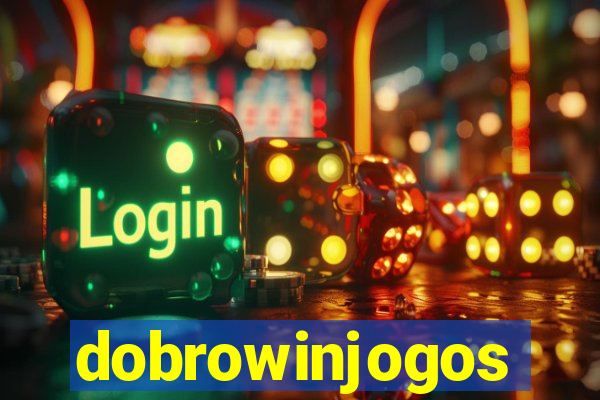 dobrowinjogos