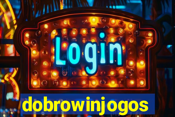 dobrowinjogos