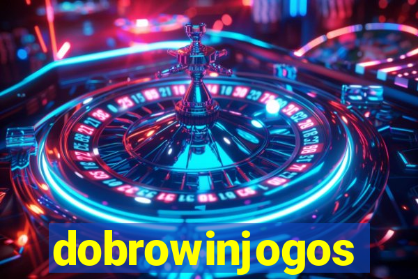 dobrowinjogos