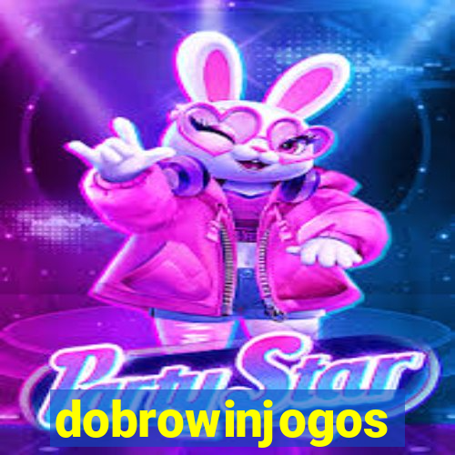 dobrowinjogos