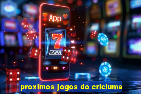 proximos jogos do criciuma