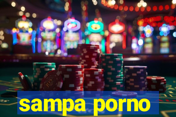 sampa porno