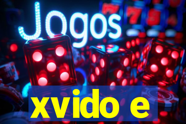 xvido e